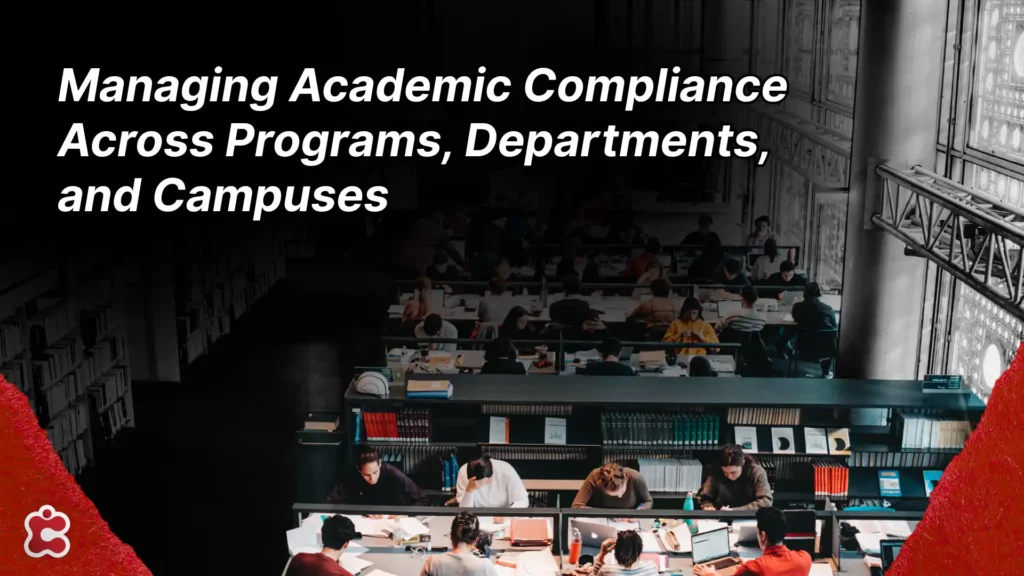 Managing-Academic-Compliance-Across-Programs-Departments-and-Campuses